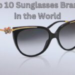 Top 10 Sunglasses Brands in the World