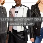 Top 7 Leather Jacket Outfit Ideas for a Casual Cool Look